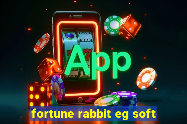 fortune rabbit eg soft